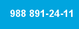 988 891-24-11